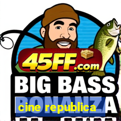 cine republica